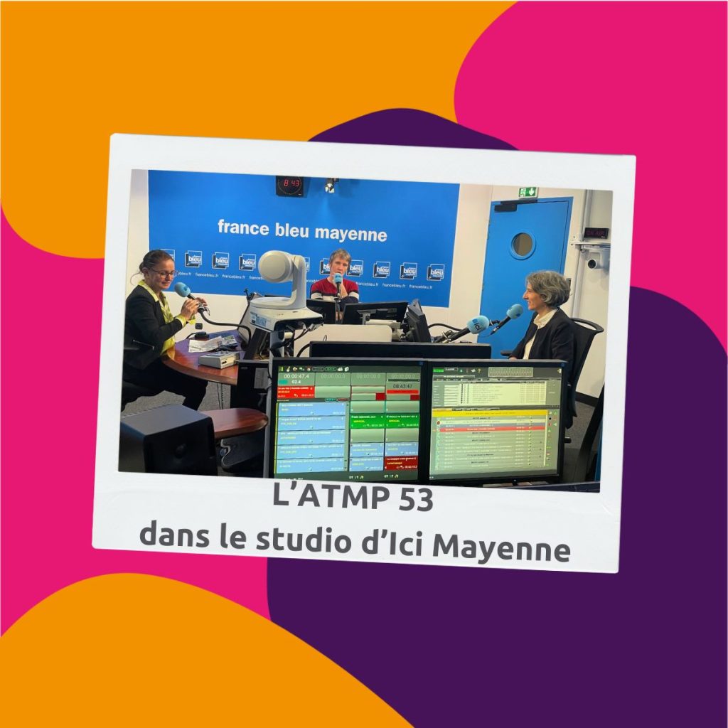 L'ATMP 53 sur les ondes