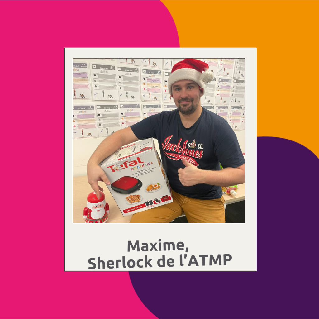 Maxime, Sherlock de l'ATMP53